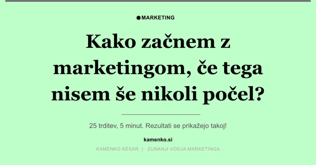 Kako začnem z marketingom