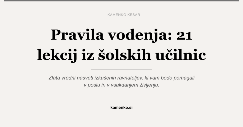 Pravila vodenja: 21 lekcij iz šolskih učilnic